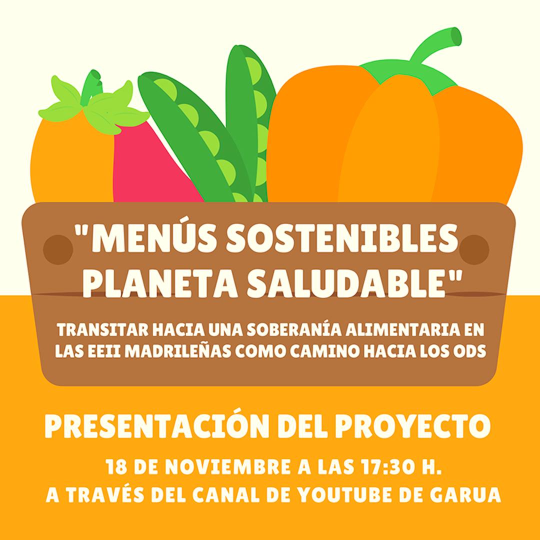 Presentación del proyecto ‘Menús sostenibles, planeta saludable’