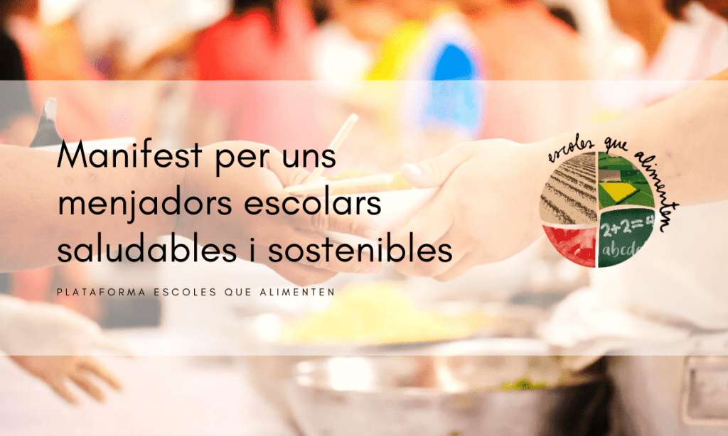 Manifiesto para un comedor sostenible y saludable
